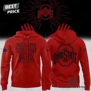 Ohio State Buckeyes Follow Jesus Red Hoodie