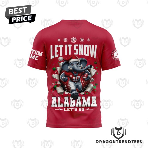 Alabama Crimson Tide Let It Snow – Alabama Let Go 3D T-Shirt