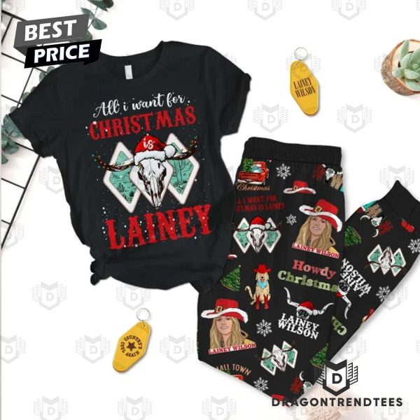 All I Want For Christmas Lainey Wilson Pajamas Set