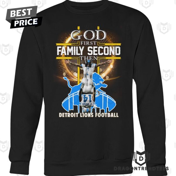 Amon-ra St. Brown x God First Family Second Then Detroit Lions Football Unisex T-Shirt