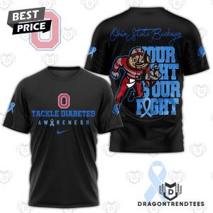 Ohio State Buckeyes Your Fight Is Our Fight 3D T-Shirt