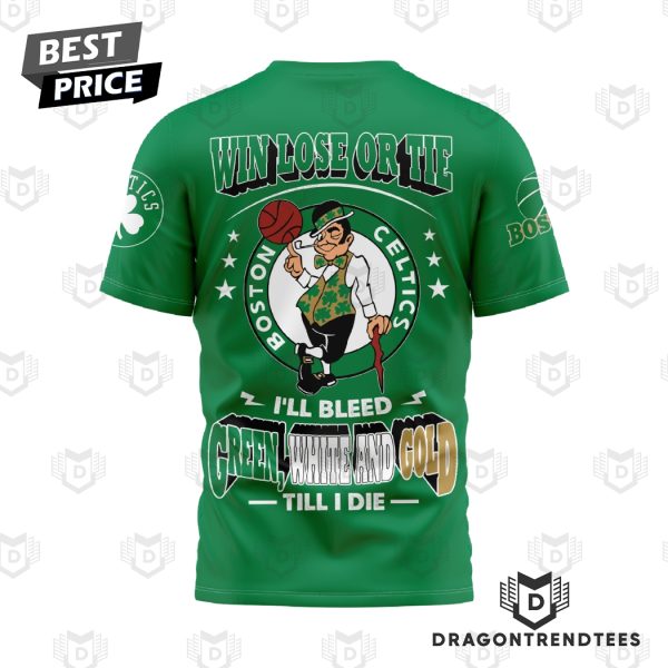 Boston Celtics Win Lose Or Tie 3D T-Shirt