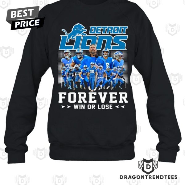 Detroit Lions Forever Win Or Lose Unisex T-Shirt