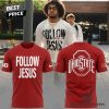 Follow Jesus Ohio State Buckeyes 3D T-Shirt