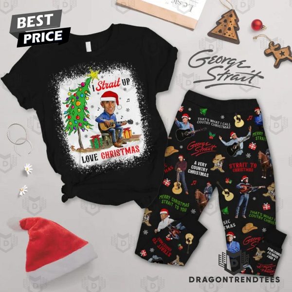 I Strait Up Love Christmas George Strait Pajamas Set