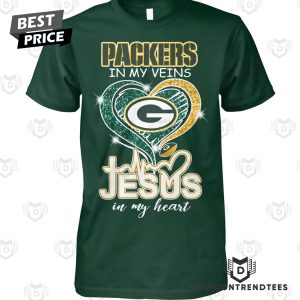 Green Bay Packers In My Veins Jesus In My Heart Unisex T-Shirt