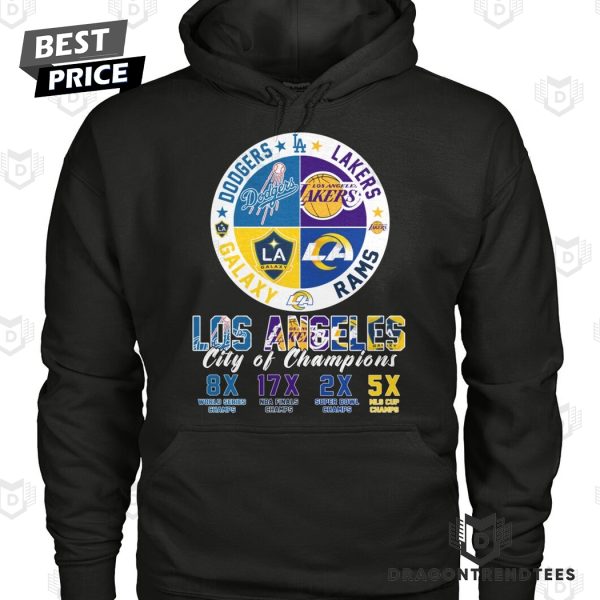 Los Angeles City Of Champions Los Angeles Dodgers x Los Angeles Lakers x Los Angeles Rams x LA Galaxy Unisex T-Shirt