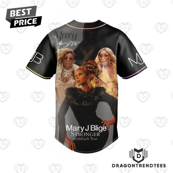 Mary J Blige Stronger With Each Tear Baseball Jersey