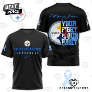 Pittsburgh Steelers – Your Fight Is Our Fight 3D T-Shirt