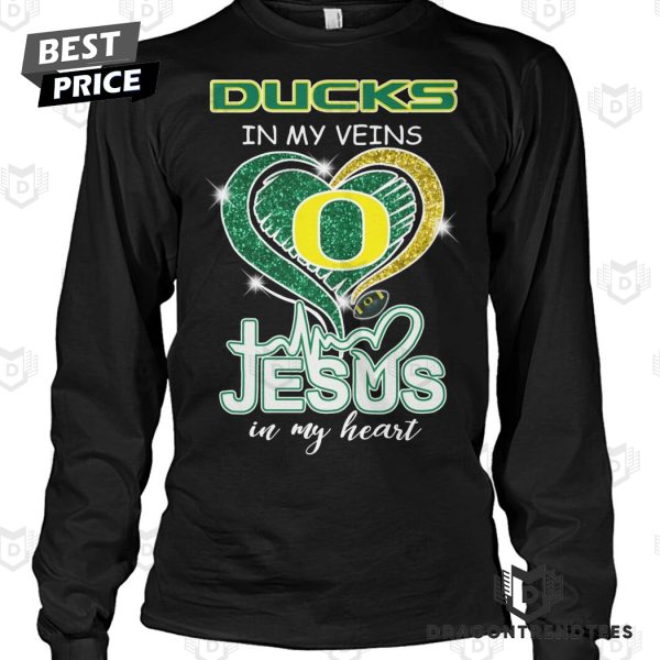 Oregon Ducks In My Veins Jesus In My Heart Unisex T-Shirt