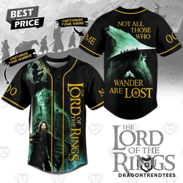 Personalized The Lord Of The Rings – Not All Those Who Wander Are Lost Baseball Jersey