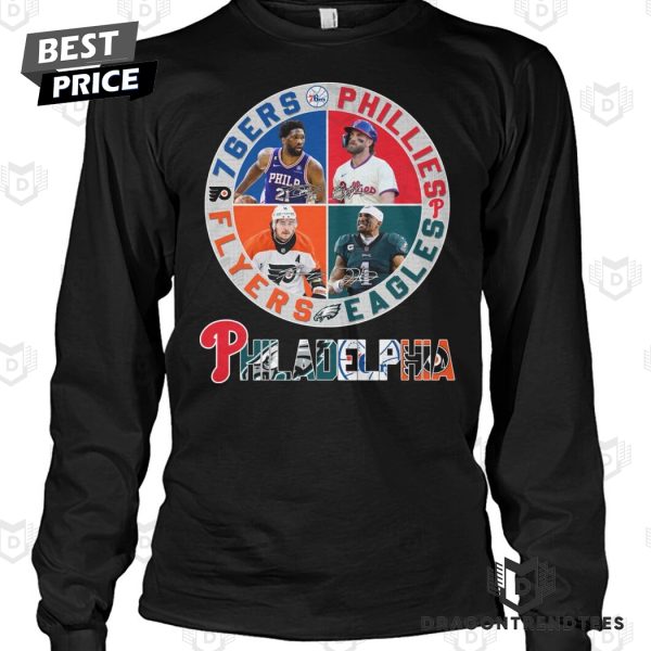 Philadelphia 76ers x Philadelphia Phillies x Philadelphia Eagles x Philadelphia Flyers Unisex T-Shirt