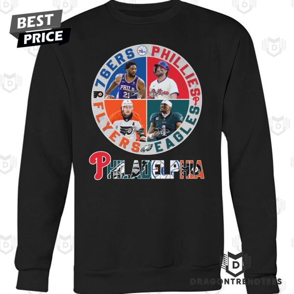 Philadelphia 76ers x Philadelphia Phillies x Philadelphia Eagles x Philadelphia Flyers Unisex T-Shirt