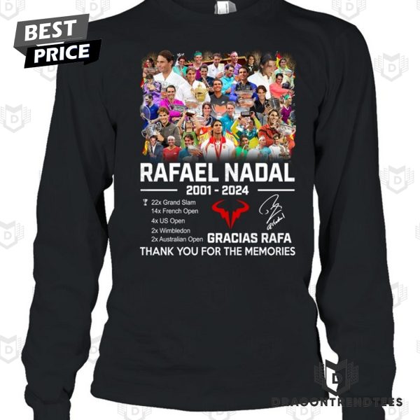 Rafael Nadal 2001-2024 Signature Thank You For The Memories Unisex T-Shirt