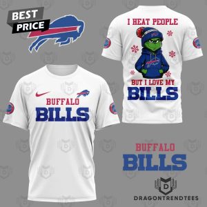 I Heat People But i Love My Buffalo Bills 3D T-Shirt