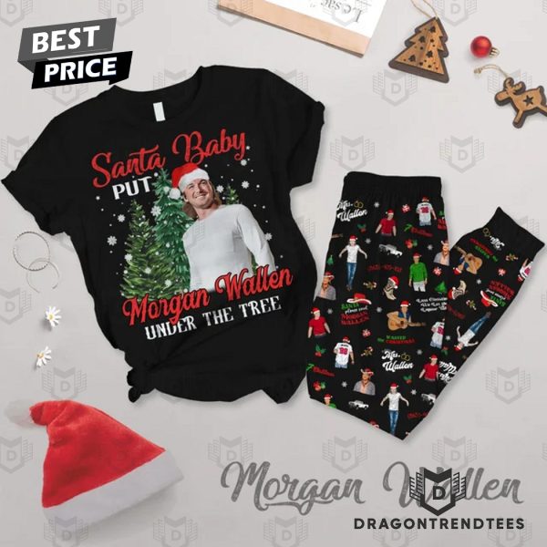 Santa Baby Put Morgan Wallen Under The Tree Pajamas Set