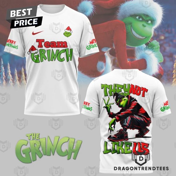 Team Grinch – They Not Like Us 3D T-Shirt – White