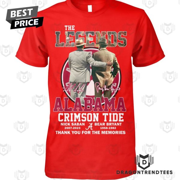 The Legends Alabama Crimson Tide Nick Saban – Bear Bryant Signature Thank You For The Memories Unisex T-Shirt