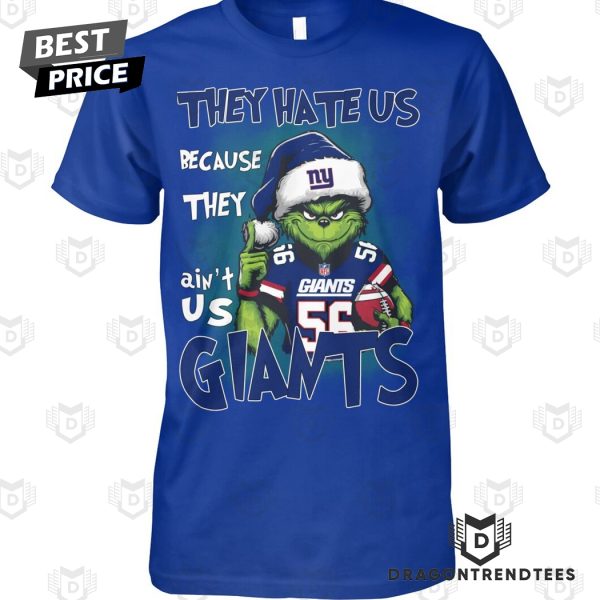 They Hate Us Because They Aint Us New York Giants Unisex T-Shirt