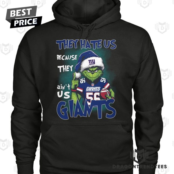 They Hate Us Because They Aint Us New York Giants Unisex T-Shirt