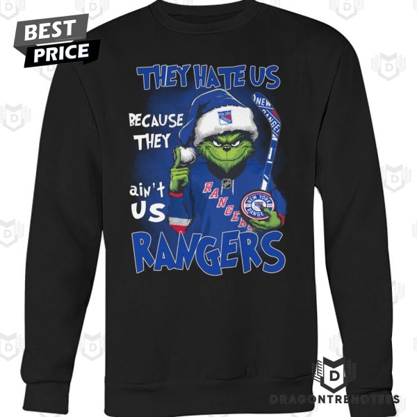 They Hate Us Because They Aint Us New York Rangers Unisex T-Shirt