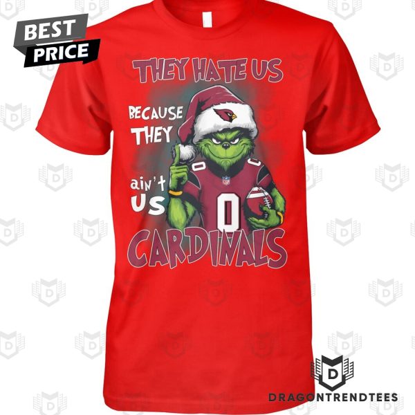 They Hate Us Because They Aint Us St. Louis Cardinals Unisex T-Shirt