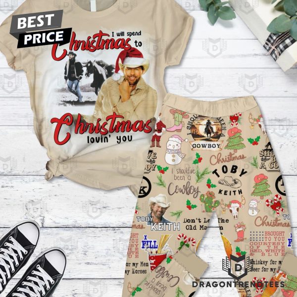 Toby Keith – I Will Spend Christmas To Christmas Lovin You Pajamas Set