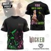 Wicked – Pink Goes Good With Green 3D T-Shirt