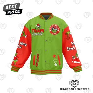 Team Grinch Admit It Christmas Would Be Boring Without Me Baseball Jacket