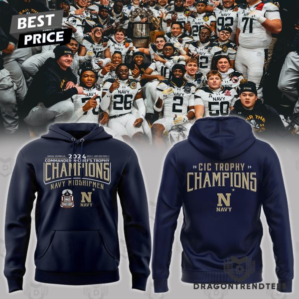 2024 Commander-In-Chiefs Trophy Champions Navy Midshipmen Hoodie