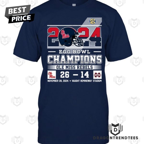 2024 Ole Miss Rebels Egg Bowl Champions Unisex T-Shirt