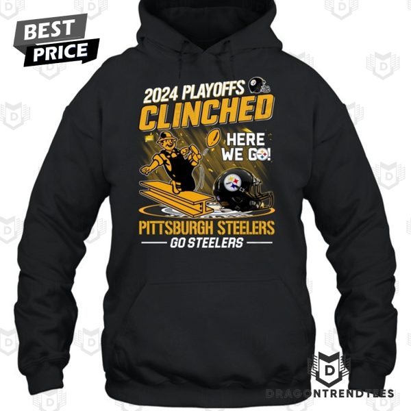 2024 Playoffs Clinched Pittsburgh Steelers Here We Go Unisex T-Shirt