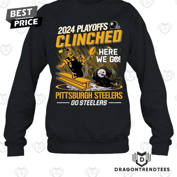 2024 Playoffs Clinched Pittsburgh Steelers Here We Go Unisex T-Shirt