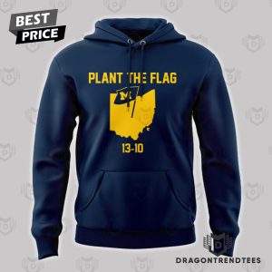 Plant The Flag Michigan Wolverines Football Hoodie