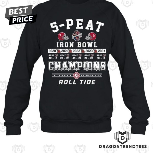 5-Peat 2024 Iron Bowl Champions Alabama Crimson Tide Roll Tide Unisex T-Shirt