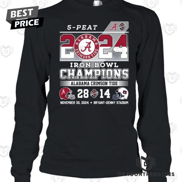 5-Peat 2024 Iron Bowl Champions Alabama Crimson Tide Unisex T-Shirt