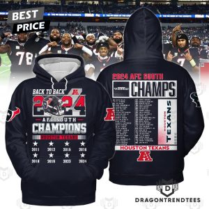 Back To Back 2024 AFC South Champions Houston Texans Hoodie