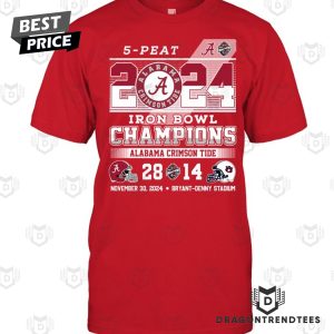 5-Peat 2024 Iron Bowl Champions Alabama Crimson Tide Unisex T-Shirt