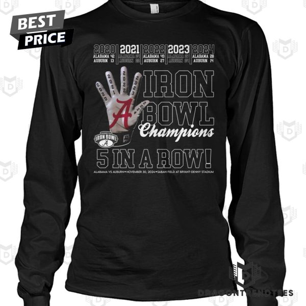 Alabama Crimson Tide Iron Bowl Champions 5 In A Row Unisex T-Shirt