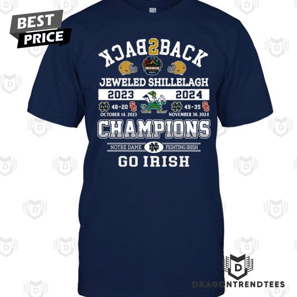 Back 2 Back Jeweled Shillelagh 2023-2024 Champions Notre Dame Fighting Irish Unisex T-Shirt