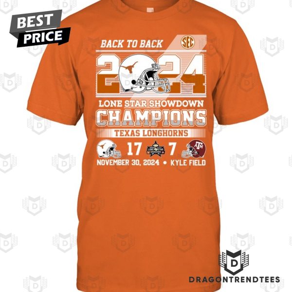 Back To Back 2024 Lone Star Showdown Champions Texas Longhorns Unisex T-Shirt