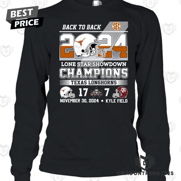 Back To Back 2024 Lone Star Showdown Champions Texas Longhorns Unisex T-Shirt