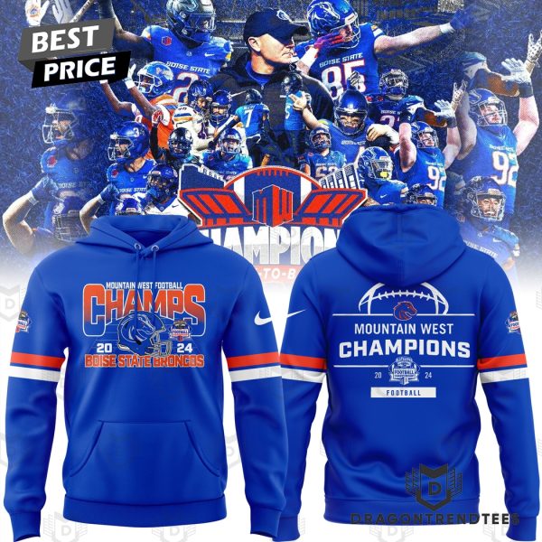 Back To Back 2024 Mountain West Conference Champions Boise State Broncos Hoodie