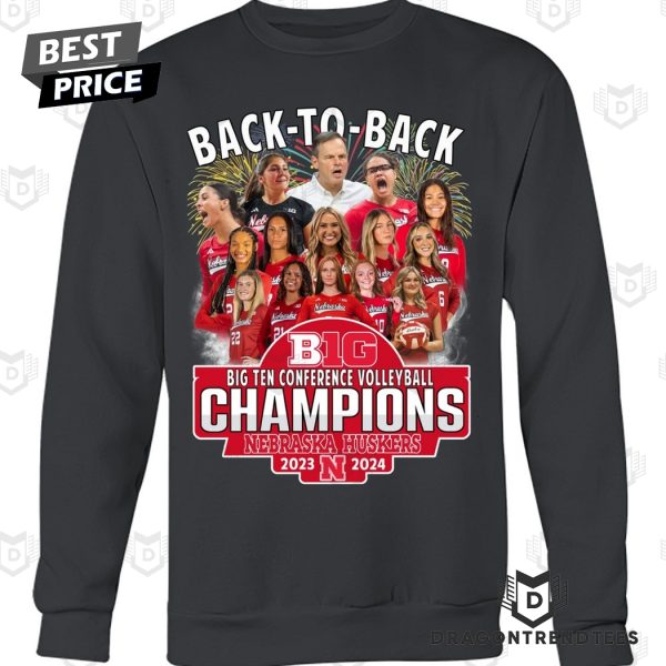 Back To Back Big Ten Coference Volleyball Champions Nebraska Cornhuskers 2023-2024 Unisex T-Shirt