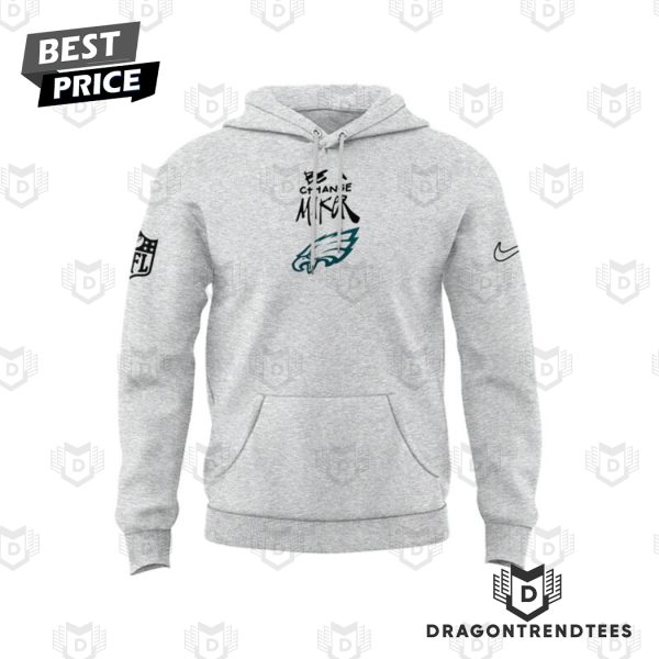 Be A Change Maker Philadelphia Eagles Hoodie