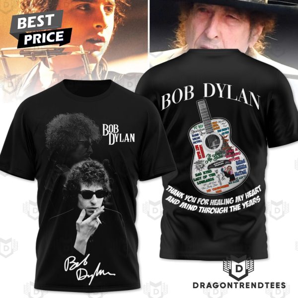 Bob Dylan Thank You For Healing My Heart And Mind Through The Years Signature 3D T-Shirt