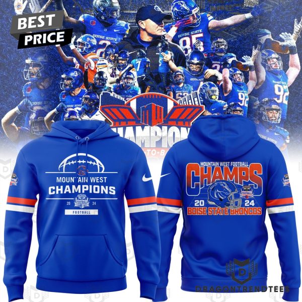 Boise State Broncos 2024 Mountain West Conference Champions Hoodie