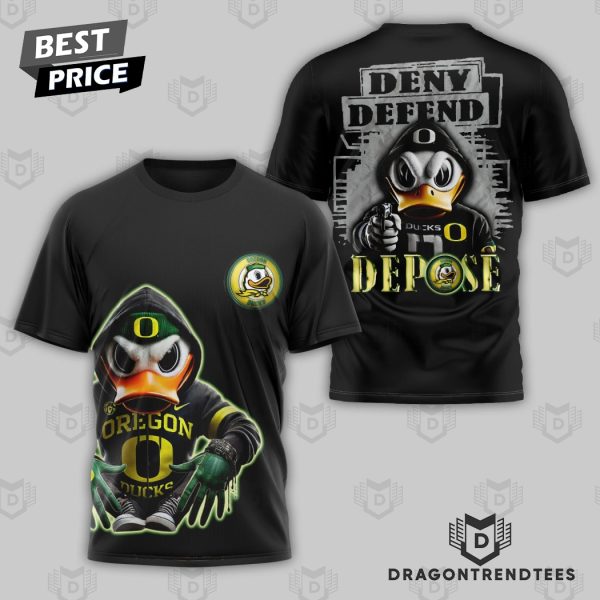 Deny Defend Depose Oregon Ducks 3D T-Shirt