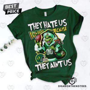 They Hate Us Because They Aint Us Oregon Ducks Pajamas Set