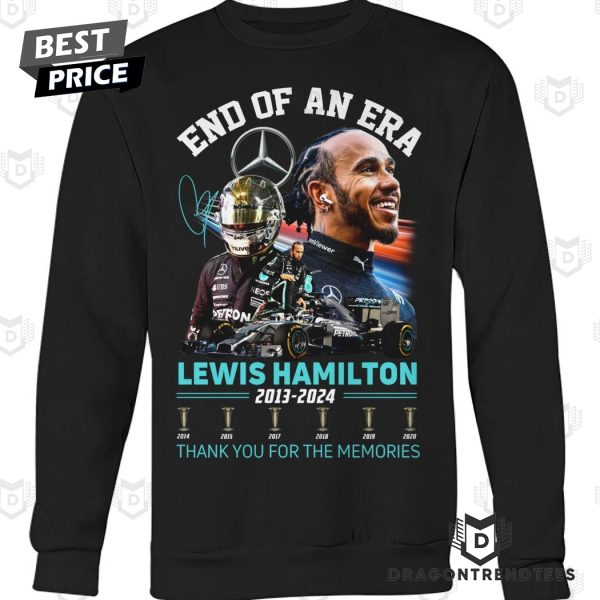 End Of An Era Lewis Hamilton 2013-2024 Signature Thank You For The Memories Unisex T-Shirt